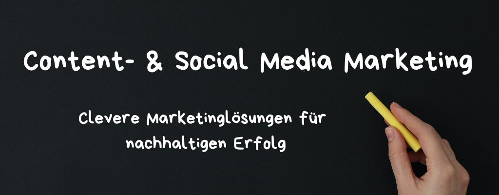 Content- & Social Media Marketing