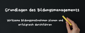 Grundlagen des Bildungsmanagements